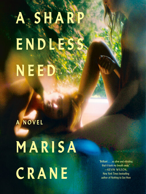 Title details for A Sharp Endless Need by Marisa Crane - Available